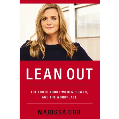 Afbeelding van Lean Out: the Truth About Women, Power, and Workplace