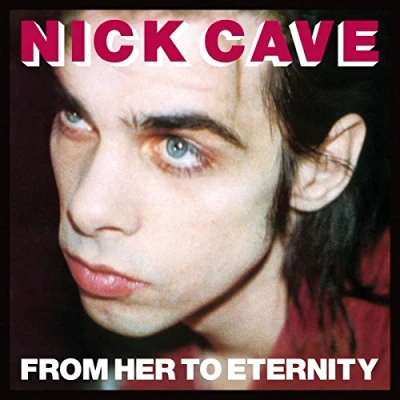 Afbeelding van Nick Cave &amp; Bad Seeds From Her To Eternity
