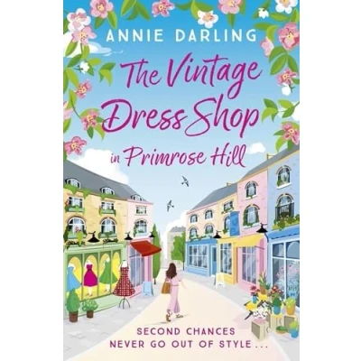 Afbeelding van The Vintage Dress Shop in Primrose Hill: romantic and uplifting read you won&#039;t want to miss