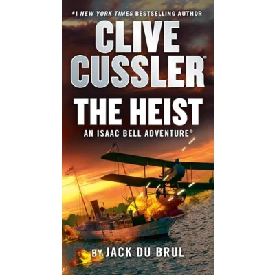 Afbeelding van An Isaac Bell Adventure Clive Cussler The Heist