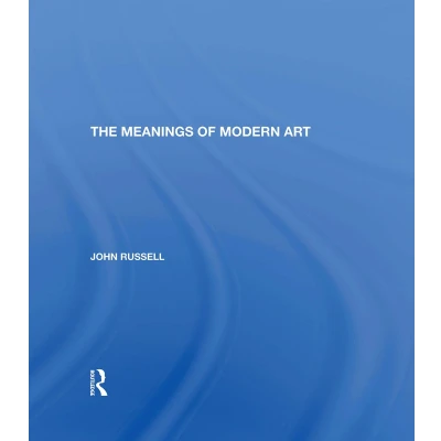 Afbeelding van Meanings Of Modern Art: Revised Edition