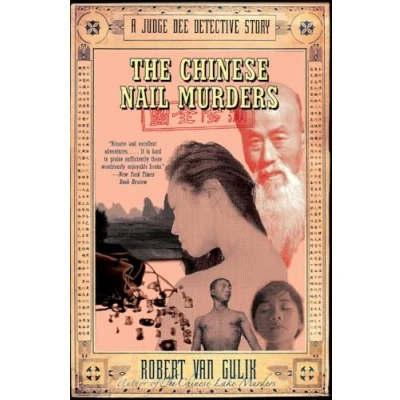 Afbeelding van The Chinese Nail Murders: A Judge Dee Detective Story