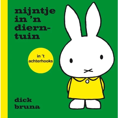 Afbeelding van nijntje in &quot;;n dierntuin &quot;;t Achterhooks (Hardback)