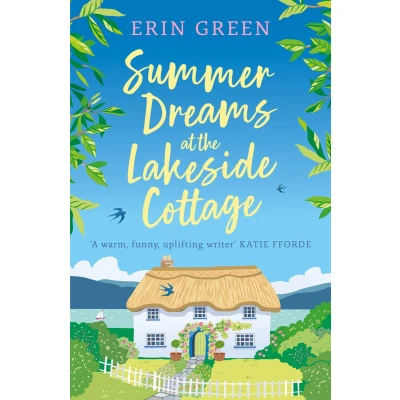 Afbeelding van Summer Dreams at the Lakeside Cottage: An uplifting read of fresh starts and warm friendship!