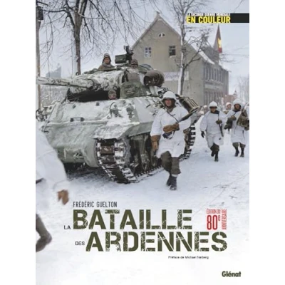 Afbeelding van La bataille des Ardennes: Seconde Guerre mondiale en couleur