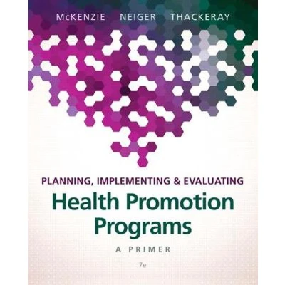 Afbeelding van 9780134219929 Planning, Implementing, &amp; Evaluating Health Promotion Programs