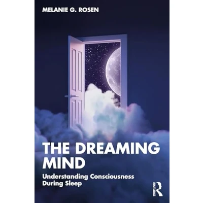 Afbeelding van The Dreaming Mind: Understanding Consciousness During Sleep