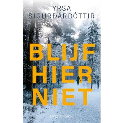 Afbeelding van Blijf hier niet (Paperback)