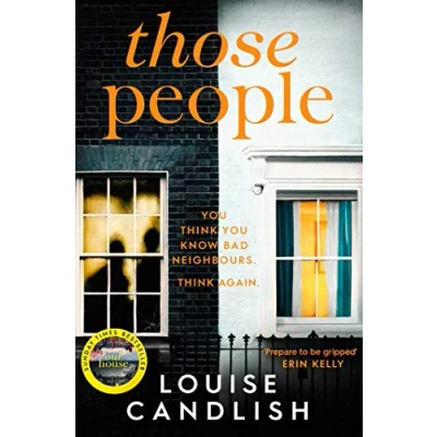 Afbeelding van THOSE PEOPLE: the gripping, compulsive new thriller from bestselling author of Our House