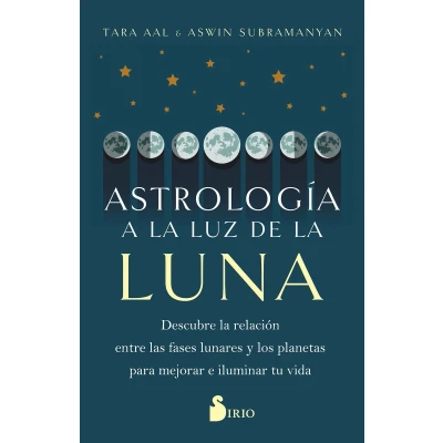 Afbeelding van ASTROLOGÍA A la LUZ DE LUNA: Descubre relación entre las fases lunares y los planetas para mejorar e iluminar tu vida