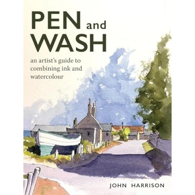 Afbeelding van Pen and Wash: An artist’s guide to combining ink watercolour