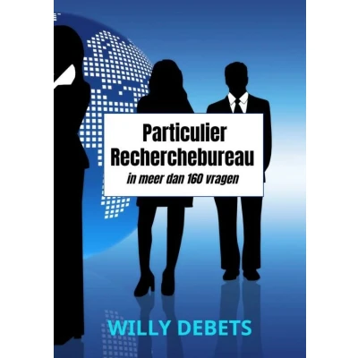 Afbeelding van Particulier Recherchebureau: in meer dan 160 vragen