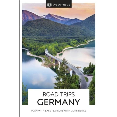 Afbeelding van DK Eyewitness Road Trips Germany: Plan with Ease Explore Confidence