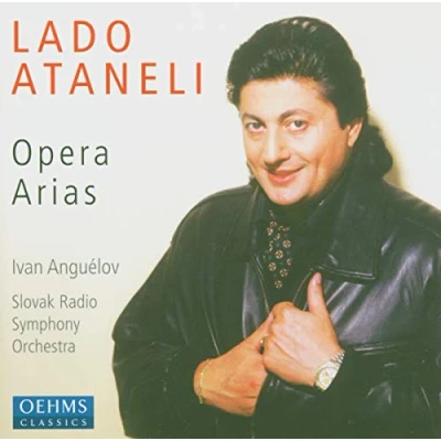 Afbeelding van Lado Ataneli, Slovak Radio Symphony Orchestra, Ivan Anguélov Opera Arias (CD)