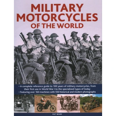 Afbeelding van military Motorcycles , the World Encyclopedia of: A complete reference guide to 100 years of motorcycles, from their first use in War I specialized vehicles today