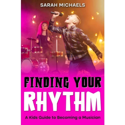 Afbeelding van Finding Your Rhythm: a Kids Guide to Becoming Musician