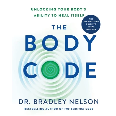 Afbeelding van The Body Code: Unlocking Your Body&#039;s Ability to Heal Itself