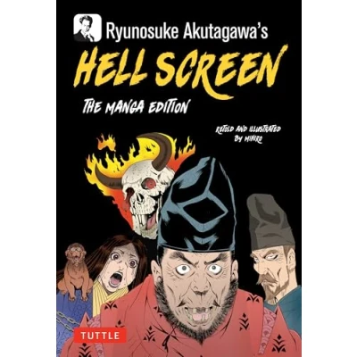 Afbeelding van Tuttle Japanese Classics In Manga Ryunosuke Akutagawa&#039;s Hell Screen