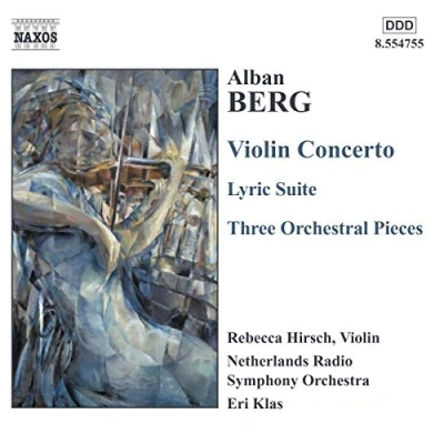 Afbeelding van Rebecca Hirsch, Netherlands Radio Chamber Orchestra, Eri Klas Berg: Violin Concerto / Lyric Suite 3 Orchestra Pieces (CD)