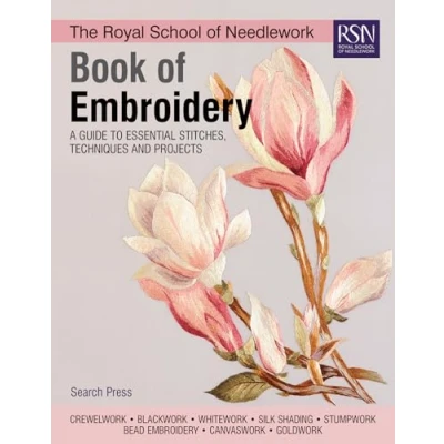 Afbeelding van The Royal School of Needlework Book Embroidery: A Guide to Essential Stitches, Techniques and Projects