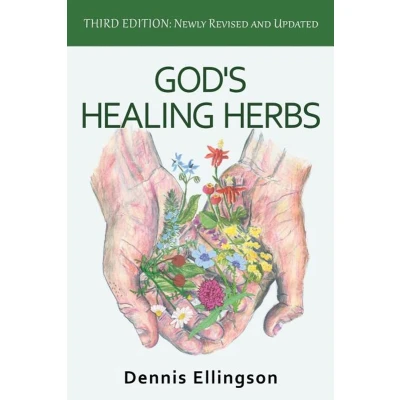 Afbeelding van God&#039;s Healing Herbs: Third Edition: Newly Revised and Updated