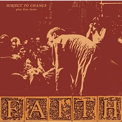 Afbeelding van Faith Subject To Change + First Demo (CD)