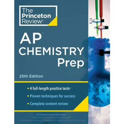 Afbeelding van Princeton Review AP Chemistry Prep, 25th Edition: 4 Practice Tests + Complete Content Strategies &amp; Techniques (2024)