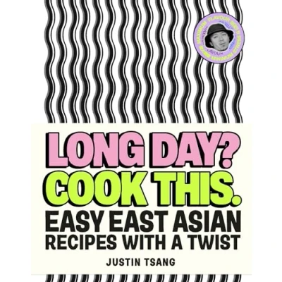 Afbeelding van Long Day? Cook This.: Easy East Asian Recipes with a Twist
