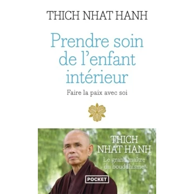 Afbeelding van Prendre soin de l&#039;enfant intérieur: Faire la paix avec soi