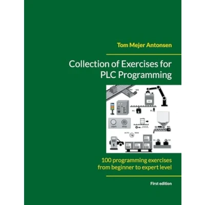 Afbeelding van Collection of exercises for PLC Programming: 100 programming from beginner to expert level