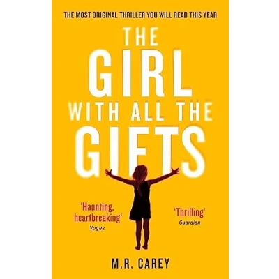Afbeelding van The Girl With All Gifts: most original thriller you will read this year