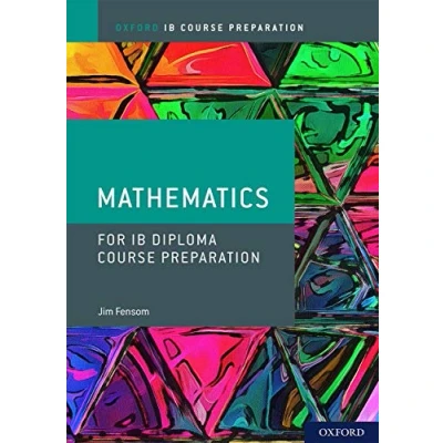 Afbeelding van Oxford IB Diploma Programme: Course Preparation Mathematics Student Book