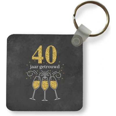 Afbeelding van Sleutelhanger Uitdeelcadeautjes Huwelijk 40 jaar getrouwd Quotes Trouwen Spreuken Plastic