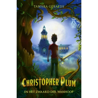 Afbeelding van Christopher Plum en het zwaard der wanhoop
