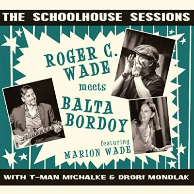 Afbeelding van Roger C. Meets Balta Bordoy Wade The Schoolhouse Sessions (CD)