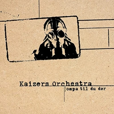 Afbeelding van Kaizers Orchestra Ompa Till Du Dor (LP)