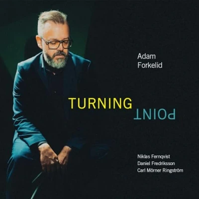 Afbeelding van Adam Forkelid Turning Point (LP)