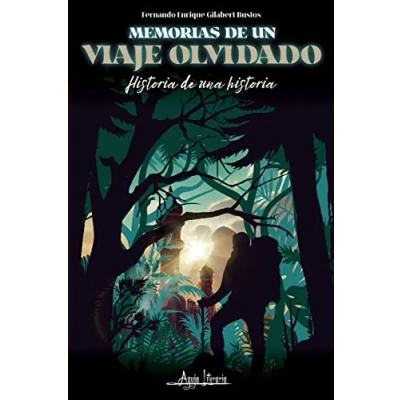Afbeelding van Memorias de un viaje olvidado: historia una