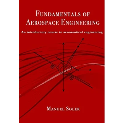 Afbeelding van Fundamentals of aerospace engineering: An introductory course to aeronautical engineering