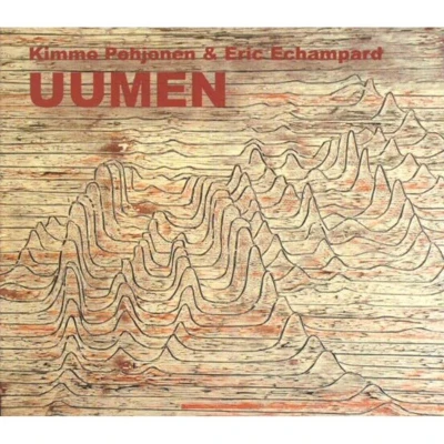Afbeelding van Kimmo Pohjonen &amp; Eric Echampard Uumen (CD)