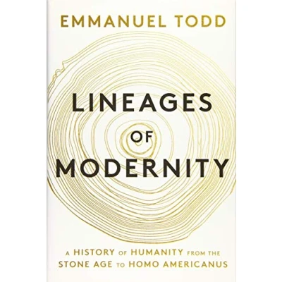 Afbeelding van Lineages of Modernity A History Humanity from the Stone Age to Homo Americanus