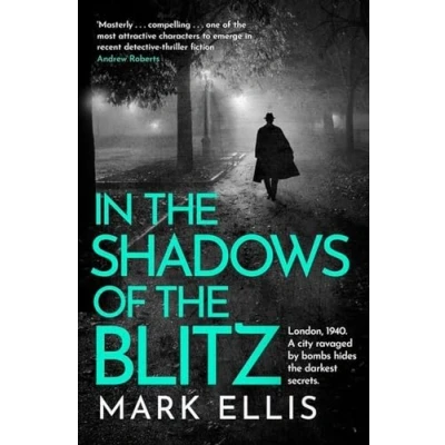 Afbeelding van In the Shadows of Blitz: An atmospheric World War 2 thriller