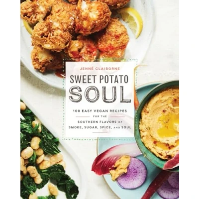Afbeelding van Sweet Potato Soul: 100 Easy Vegan Recipes for the Southern Flavors of Smoke, Sugar, Spice, and Soul : A Cookbook