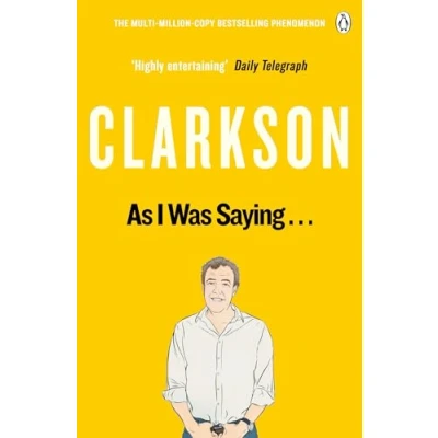Afbeelding van As I Was Saying . .: The World According to Clarkson Volume 6