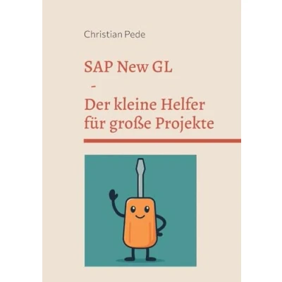 Afbeelding van SAP New GL Der kleine Helfer für große Projekte