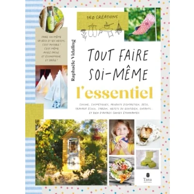 Afbeelding van Tout faire soi même, l&#039;essentiel