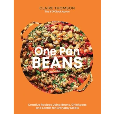 Afbeelding van One Pan Beans: Creative Recipes Using Beans, Chickpeas and Lentils for Everyday Meals