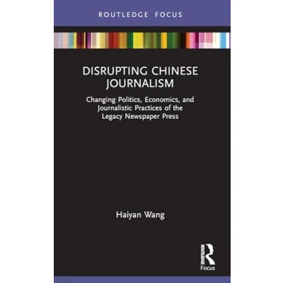 Afbeelding van Disruptions Disrupting Chinese Journalism