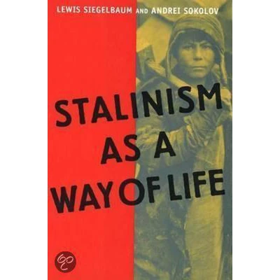 Afbeelding van Stalinism As A Way Of Life