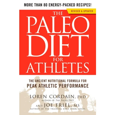 Afbeelding van The Paleo Diet for Athletes: Ancient Nutritional Formula Peak Athletic Performance